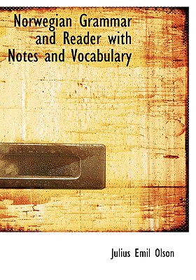 Norwegian Grammar and Reader with Notes and Vocabulary Cover Image