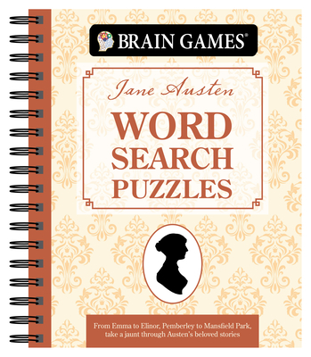 Brain Games - Jane Austen Word Search Puzzles (#2): How Well Do You Know These Timeless Classics? Volume 2 Cover Image