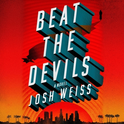 Beat the Devils By Josh Weiss, Fred Berman (Read by) Cover Image