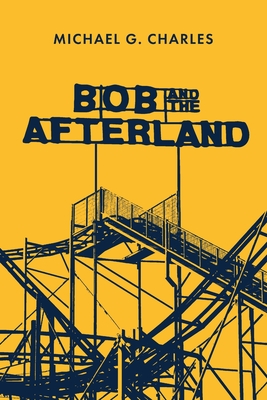 Bob and the Afterland Cover Image