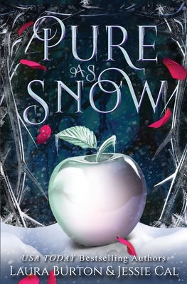 Pure as Snow A Snow White Retelling Fairy Tales Reimagined 4