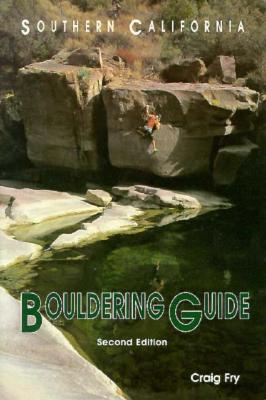 Southern California Bouldering, Second Edition (Regional Rock Climbing) Cover Image