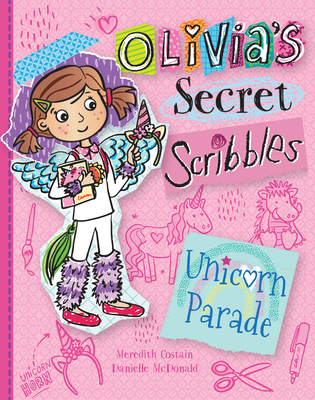 Unicorn Parade (Olivia's Secret Scribbles)