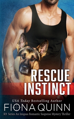 Rescue Instinct By Fiona Quinn Cover Image