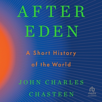After Eden: A Short History of the World Cover Image