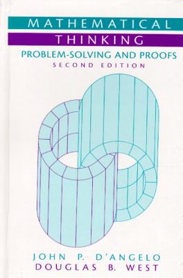 Mathematical Thinking: Problem-Solving and Proofs (Classic Version) (Pearson Modern Classics for Advanced Mathematics)