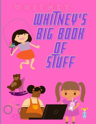 Whitney's Big Book of Stuff (My Big Activity Book)