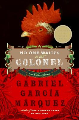 No One Writes to the Colonel: and Other Stories (Perennial Classics) Cover Image