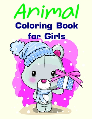 Animal Coloring Book for Girls: Christmas books for toddlers, kids and adults By J. K. Mimo Cover Image