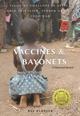 Cover for Vaccines and Bayonets