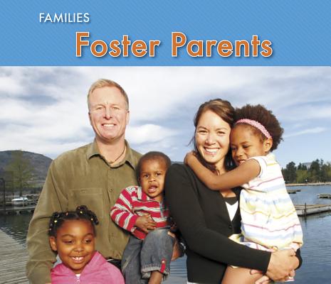 Foster Parents (Families) By Rebecca Rissman Cover Image