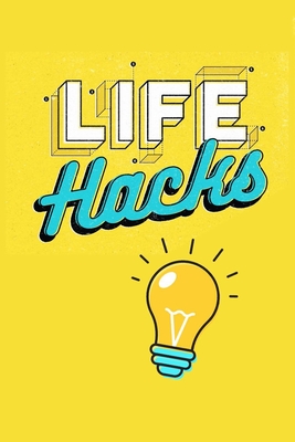 Life Hacks: Life Skills Book Cover Image
