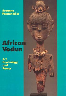 African Vodun: Art, Psychology, and Power Cover Image