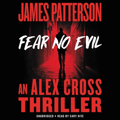 Fear No Evil By James Patterson, Cary Hite (Read by) Cover Image