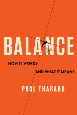 Balance: How It Works and What It Means By Paul Thagard Cover Image