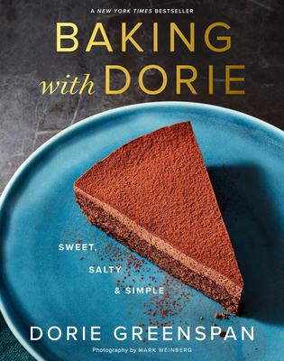 Baking With Dorie: Sweet, Salty & Simple Cover Image