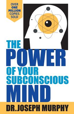 The Power Of Your Subconscious Mind Cover Image