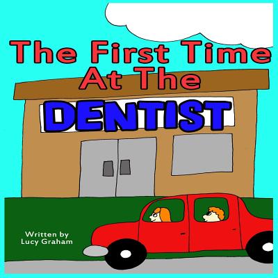 The First Time At The Dentist Cover Image