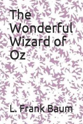 The Wonderful Wizard of Oz
