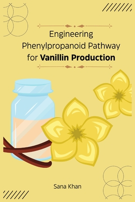 Engineering Phenylpropanoid Pathway for Vanillin Production Cover Image