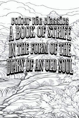 George MacDonald's A Book of Strife in the Form of the Diary of an Old Soul [Premium Deluxe Exclusive Edition - Enhance a Beloved Classic Book and Cre Cover Image