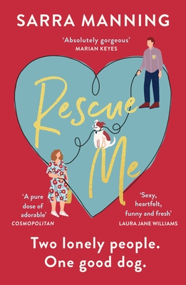 Rescue Me By Sarra Manning Cover Image