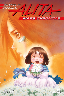 Battle Angel Alita Mars Chronicle 5 (Battle Angel Alita: Mars Chronicle #5) Cover Image
