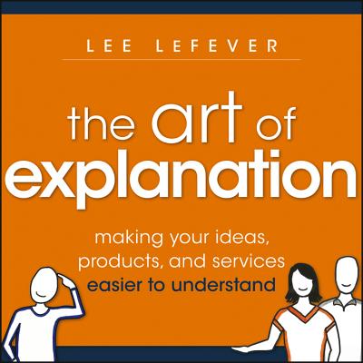 Cover for The Art of Explanation