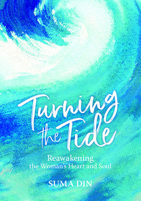 Turning the Tide: Reawakening the Women's Heart and Soul Cover Image