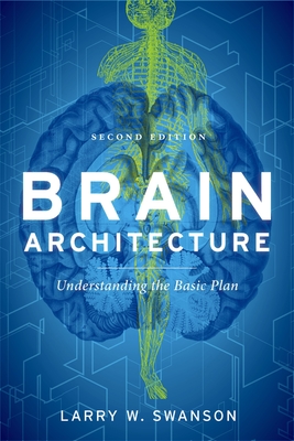 Brain Architecture By Larry W. Swanson Cover Image