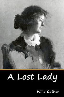 A Lost Lady By Willa Cather Cover Image