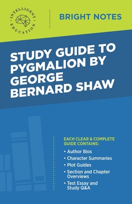 Study Guide to Pygmalion by George Bernard Shaw Cover Image