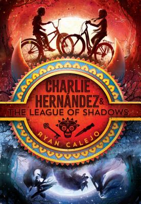 Cover Image for Charlie Hernández & the League of Shadows