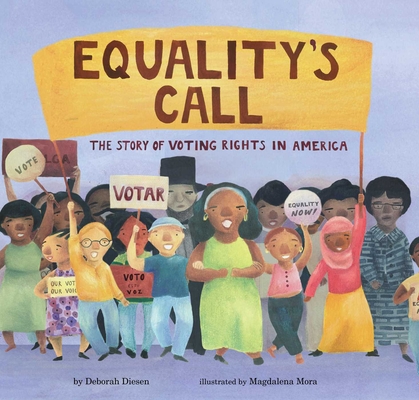 Equality's Call: The Story of Voting Rights in America Cover Image