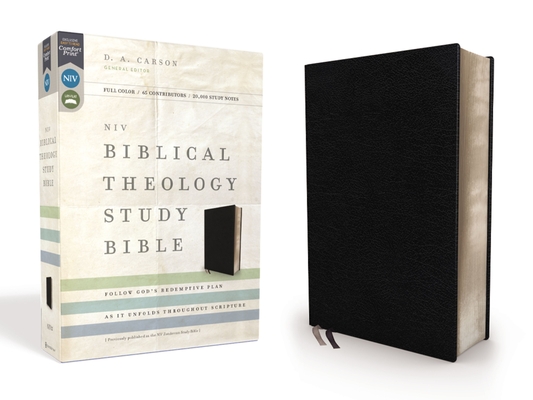 NIV, Biblical Theology Study Bible, Bonded Leather, Black, Indexed, Comfort Print: Follow God's Redemptive Plan as It Unfolds Throughout Scripture By D. A. Carson (Editor), T. Desmond Alexander (Associate Editor), Richard Hess (Associate Editor) Cover Image