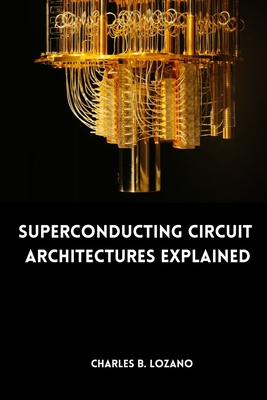 Superconducting Circuit Architectures Explained Cover Image