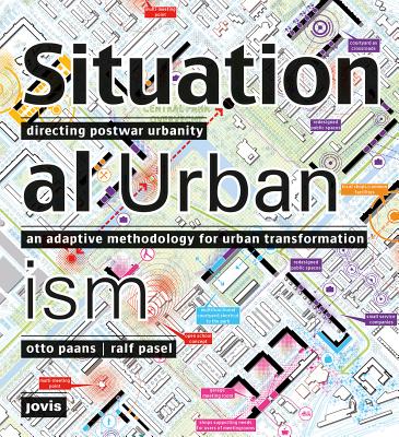 Situational Urbanism: Directing Post-War Urbanity Cover Image