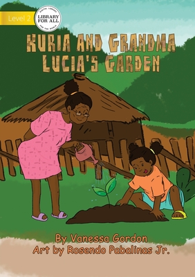 Kuria And Grandma Lucia's Garden Cover Image