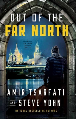 Out of the Far North: A NIR Tavor Mossad Thriller