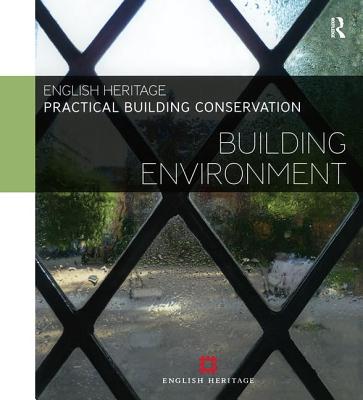Practical Building Conservation: Building Environment Cover Image