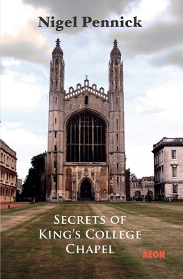 Secrets of King's College Chapel Cover Image