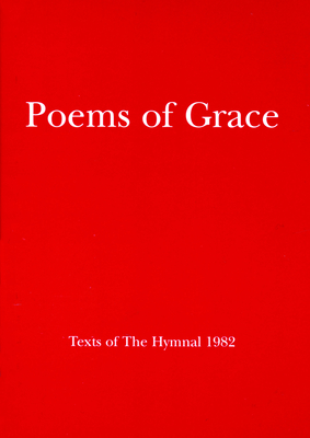 Poems of Grace: Texts of the Hymnal 1982 Cover Image