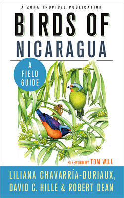 Birds of Nicaragua: A Field Guide (Zona Tropical Publications) Cover Image