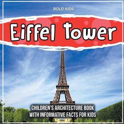 Eiffel Tower: Information & Facts