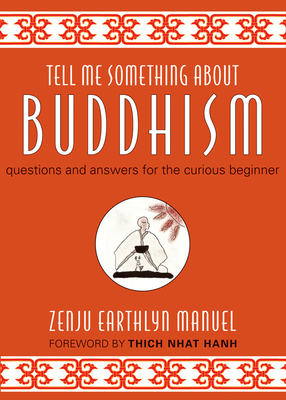 Cover for Tell Me Something about Buddhism