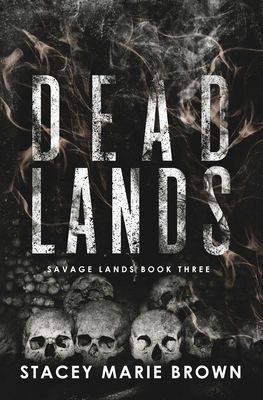Dead Lands (Savage Lands #3)