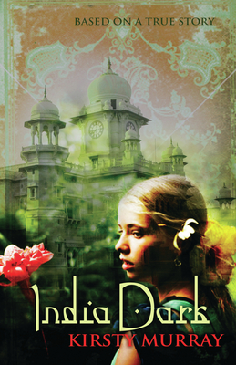 India Dark By Kirsty Murray Cover Image