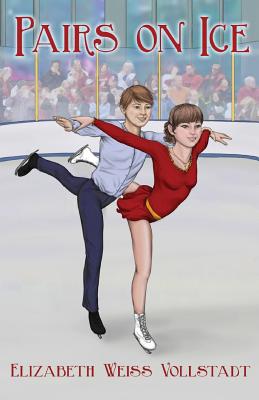 Pairs on Ice By Elizabeth Weiss Vollstadt Cover Image