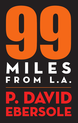 99 Miles From L.A. Cover Image
