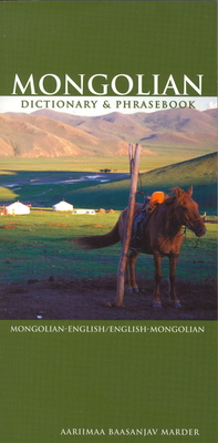 Mongolian-English/English-Mongolian Dictionary & Phrasebook (Hippocrene Dictionary & Phrasebook)